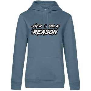 Here for a Reason Kapuzen-Sweater female